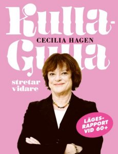 Omslag till boken Kulla-Gulla stretar vidare av Cecilia Hagen