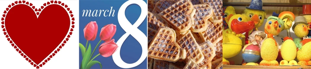 Varför firar vi Mors dag? eller Alla hjärtans dag, kvinnodagen, våffeldagen och påsk?